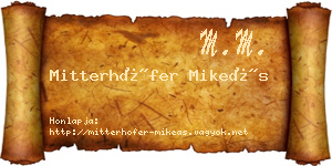 Mitterhöfer Mikeás névjegykártya